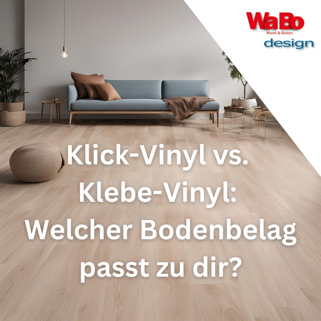 Klick-Vinyl vs. Klebe-Vinyl: Welcher Bodenbelag ist der richtige für Ihr Zuhause?